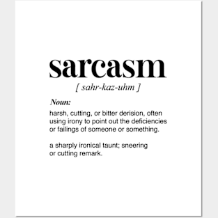 Sarcasm Definition Posters and Art